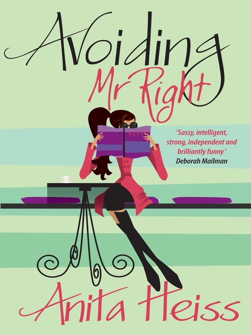 Title details for Avoiding Mr Right by Anita Heiss - Available